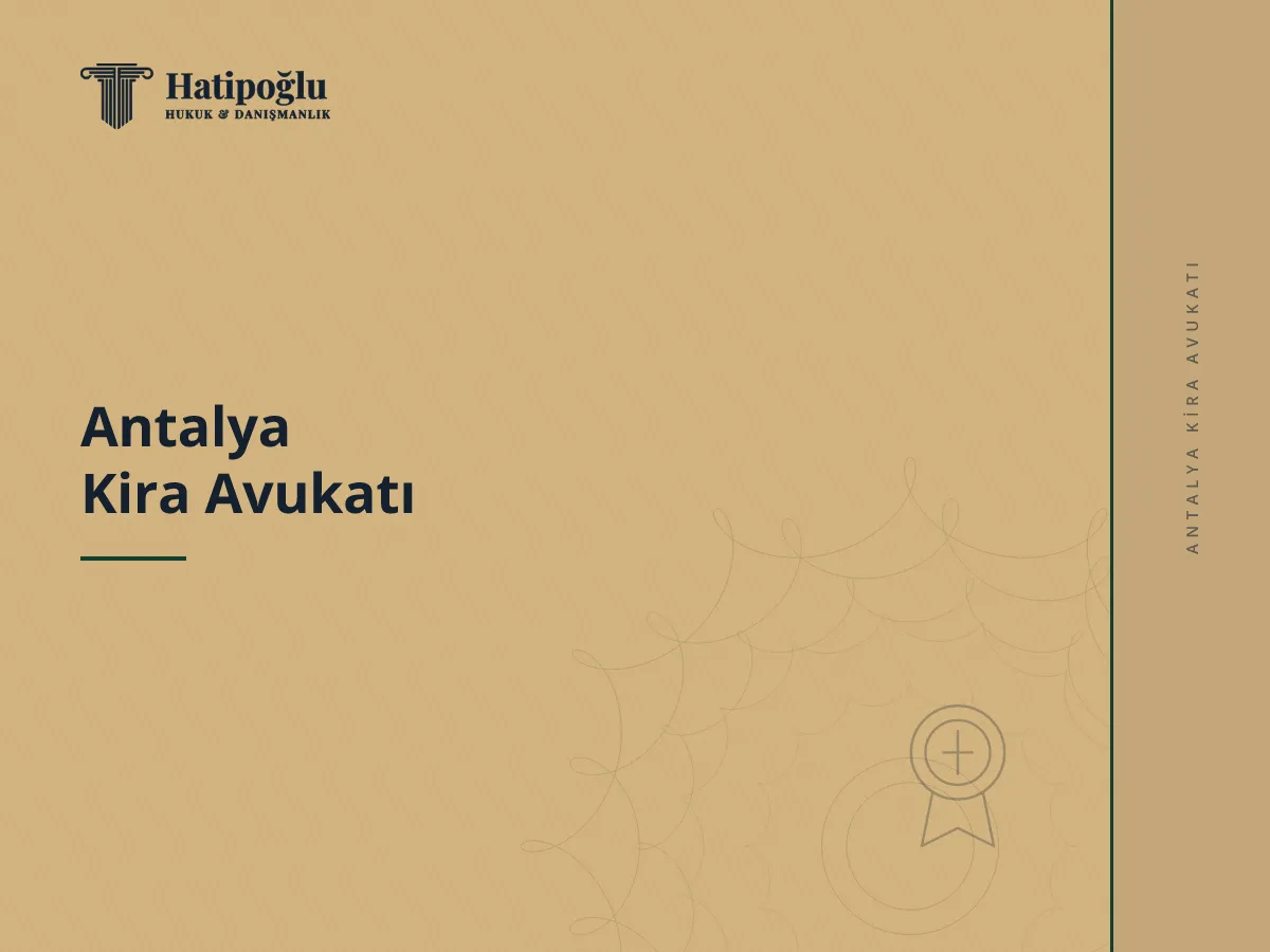 Antalya Kira Avukatı