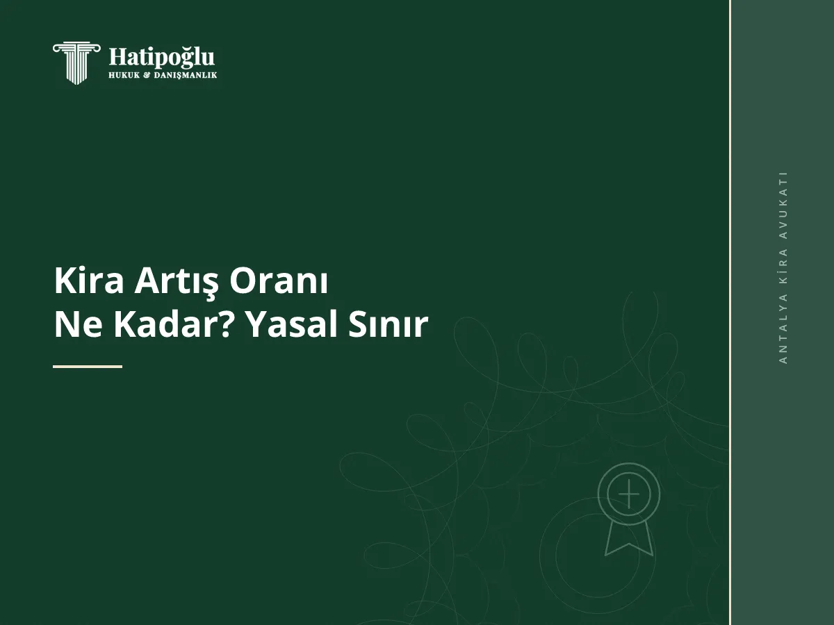 Kira Artış Oranı Ne Kadar? Yasal Sınır