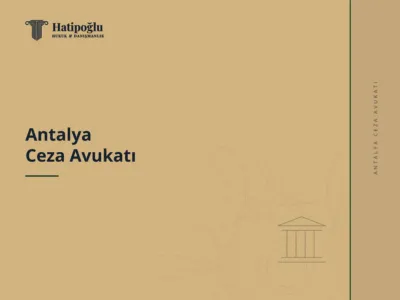 Antalya Ceza Avukatı