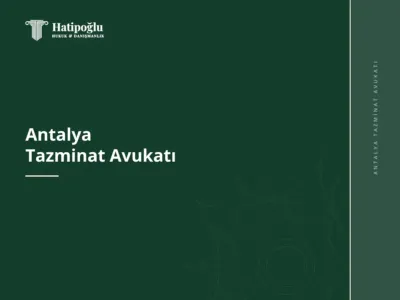 Antalya Tazminat Avukatı