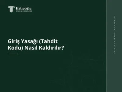 Giriş Yasağı (Tahdit Kodu) Nasıl Kaldırılır?